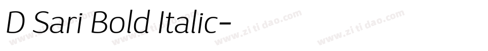 D Sari Bold Italic字体转换